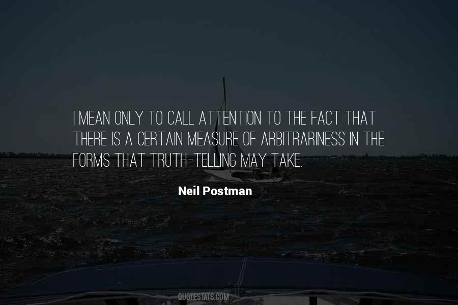 Neil Postman Quotes #330114