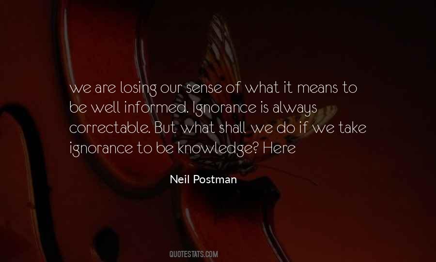 Neil Postman Quotes #844868