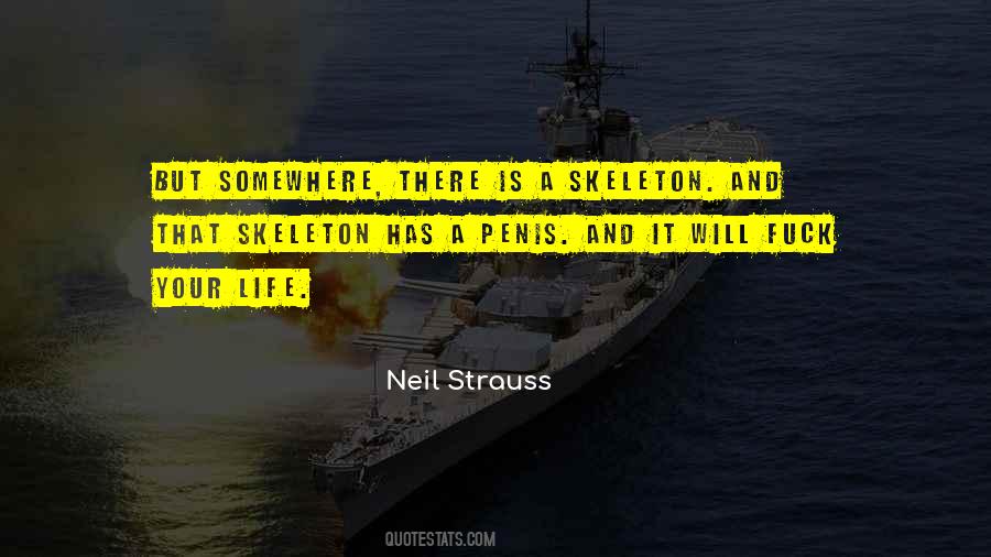 Neil Strauss Quotes #1128024