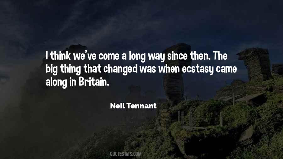 Neil Tennant Quotes #1796742