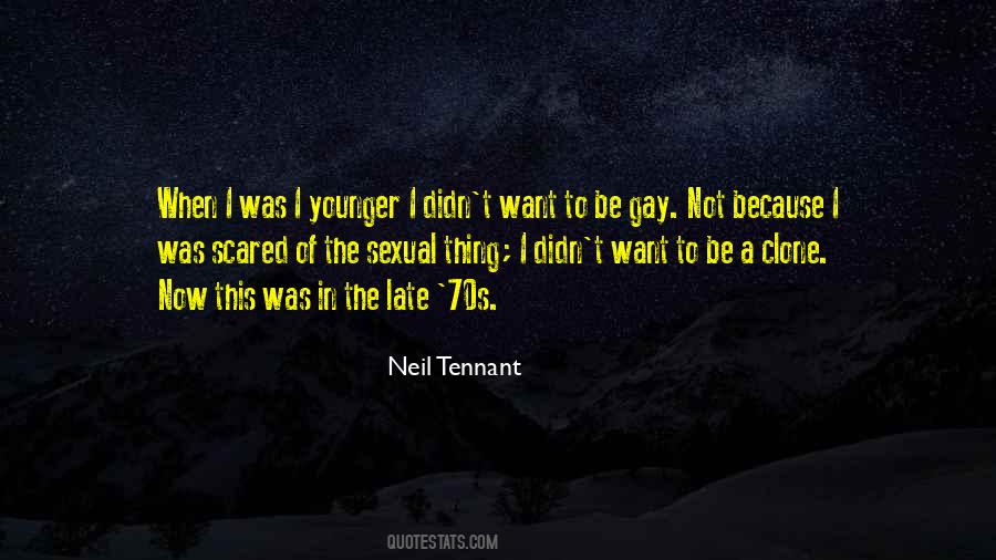 Neil Tennant Quotes #563625