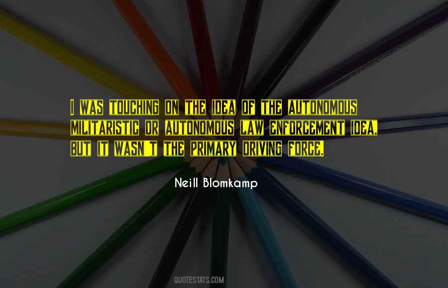 Neill Blomkamp Quotes #887471