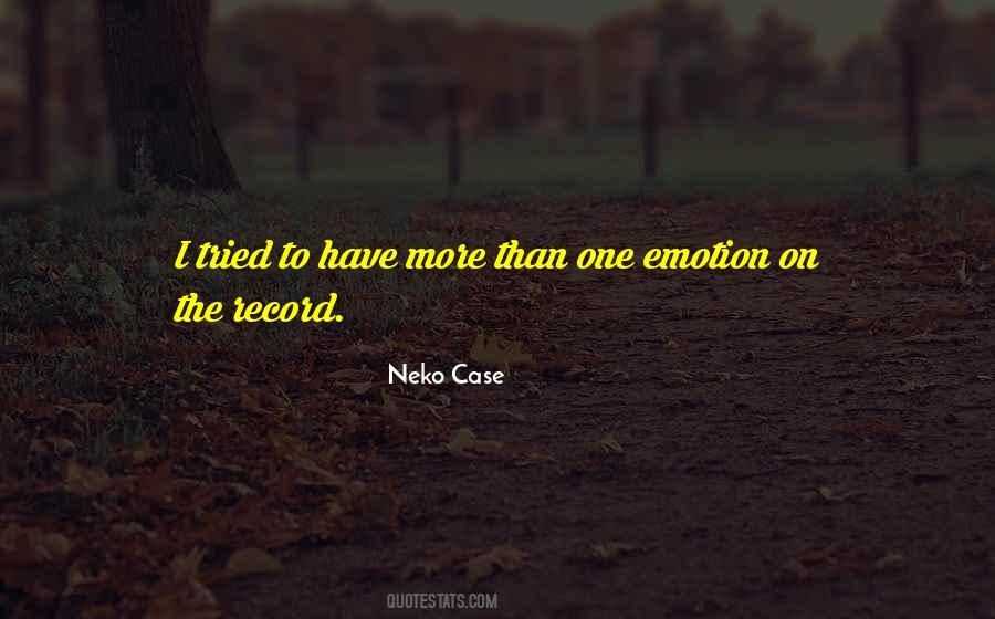 Neko Case Quotes #998192