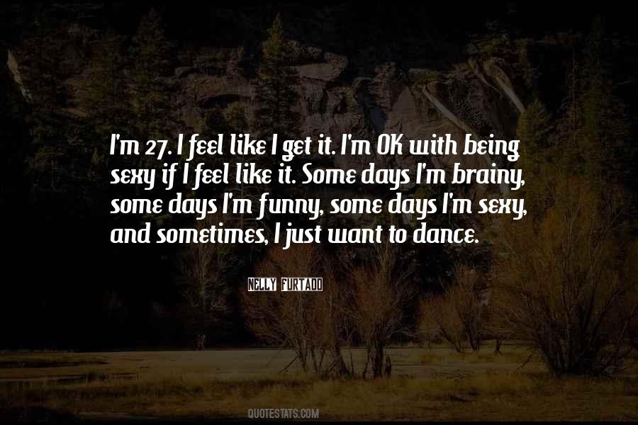 Nelly Furtado Quotes #256749