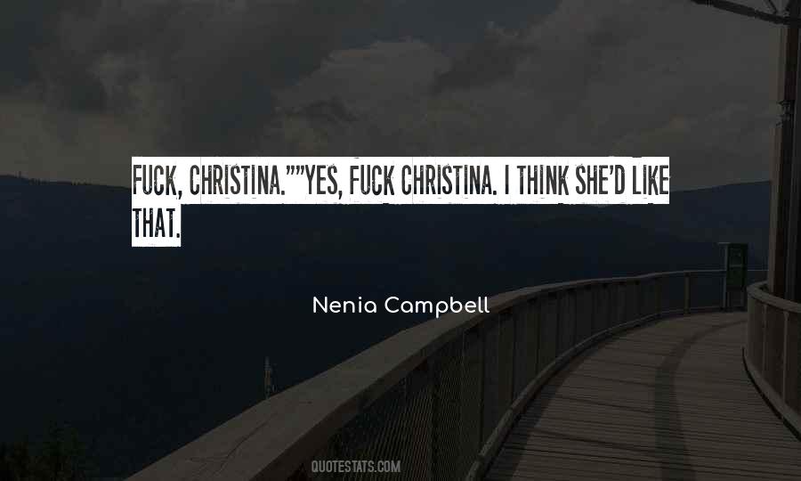 Nenia Campbell Quotes #270769
