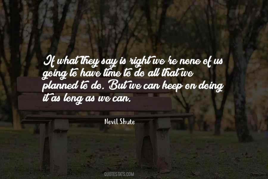 Nevil Shute Quotes #1349386