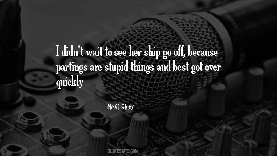 Nevil Shute Quotes #1470862