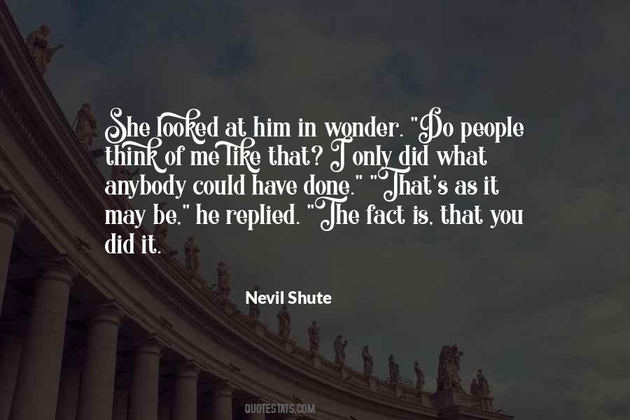 Nevil Shute Quotes #758252