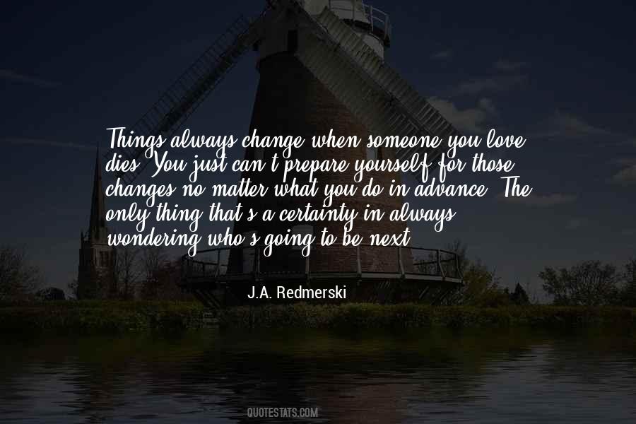 Quotes About Someone You Love #1167913