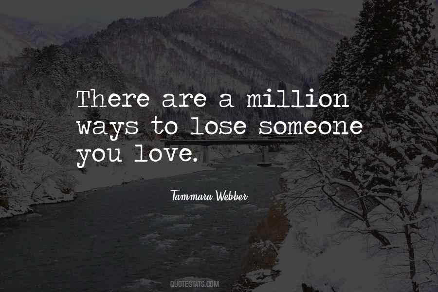 Quotes About Someone You Love #1375219