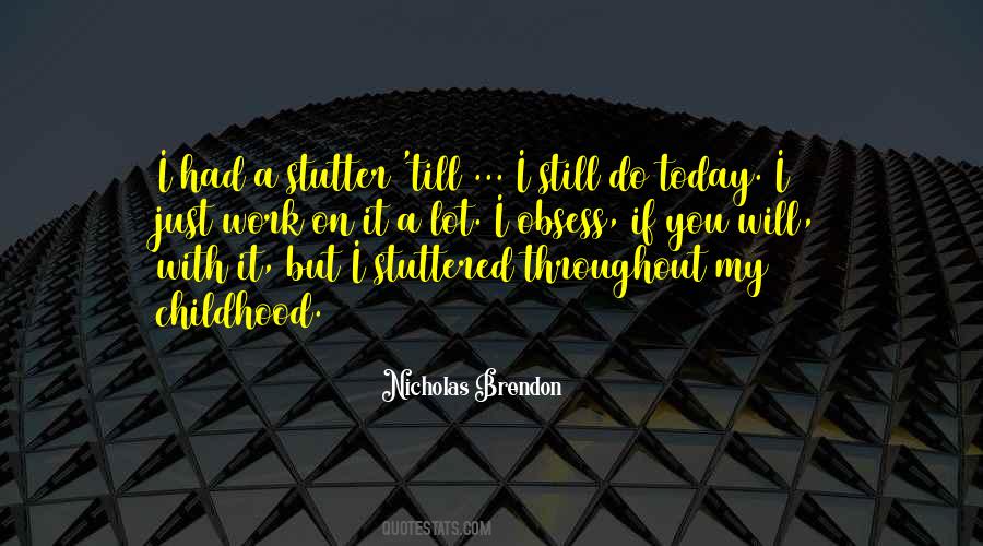 Nicholas Brendon Quotes #1372866