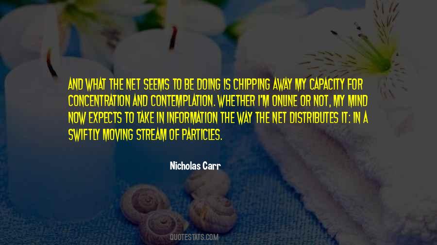 Nicholas Carr Quotes #308822