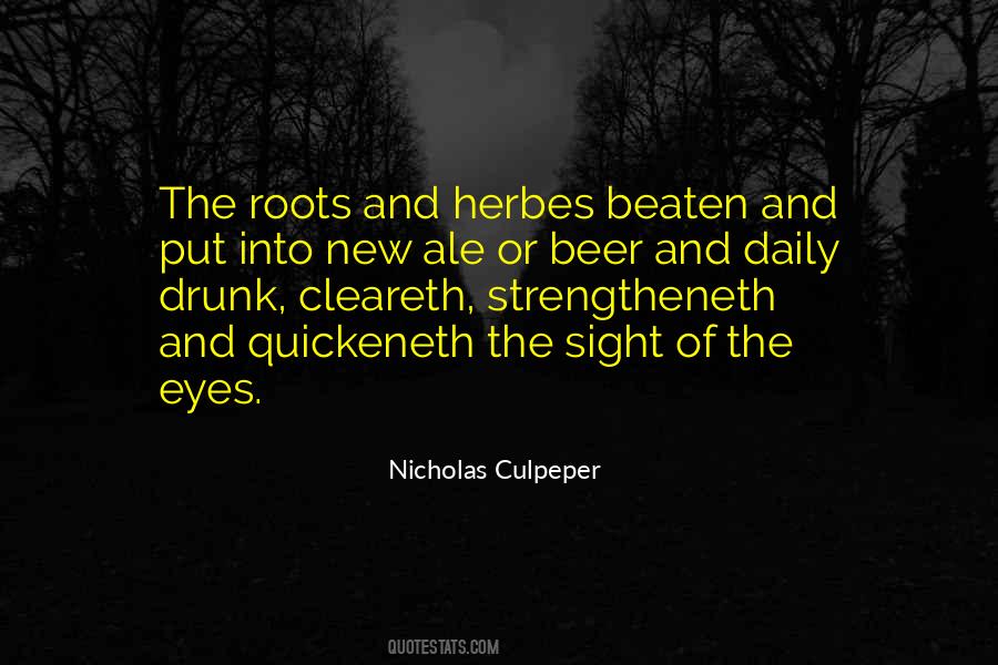 Nicholas Culpeper Quotes #1749007