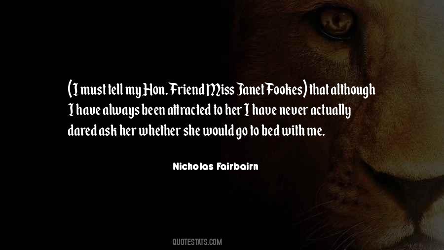 Nicholas Fairbairn Quotes #168370