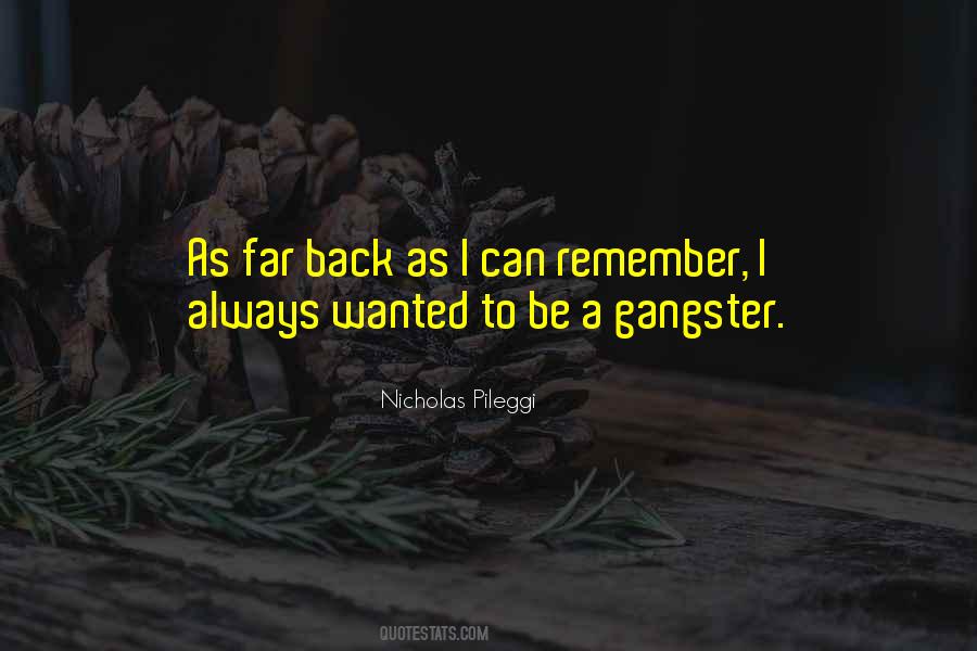 Nicholas Pileggi Quotes #328465