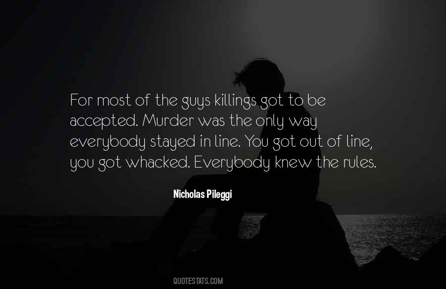 Nicholas Pileggi Quotes #900538