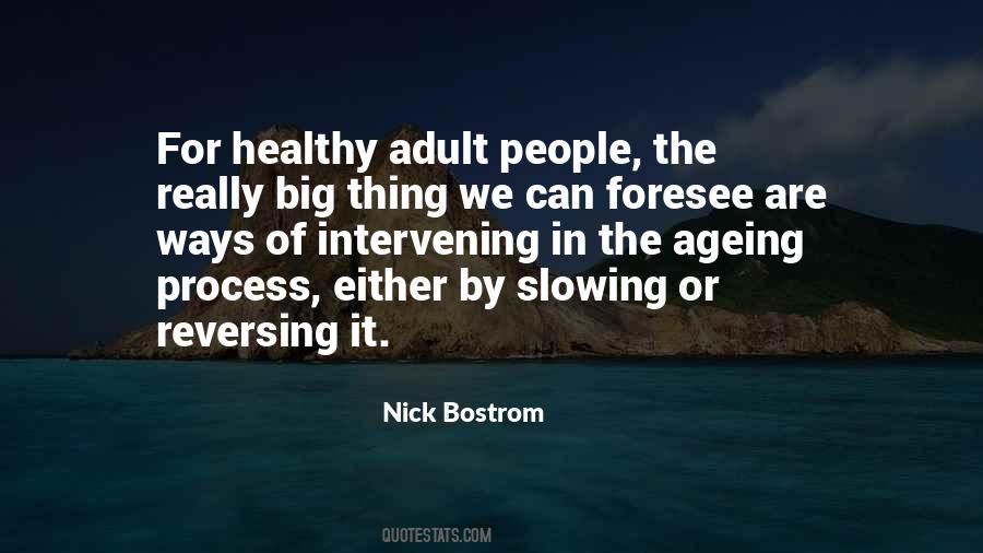 Nick Bostrom Quotes #720278