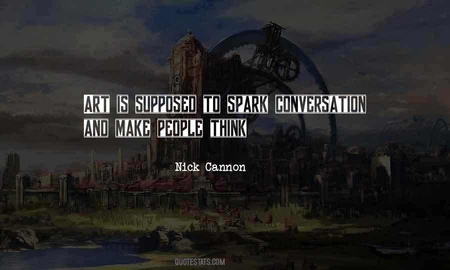 Nick Cannon Quotes #1308559