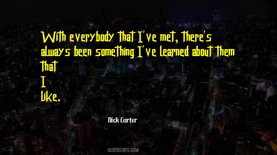 Nick Carter Quotes #1381131