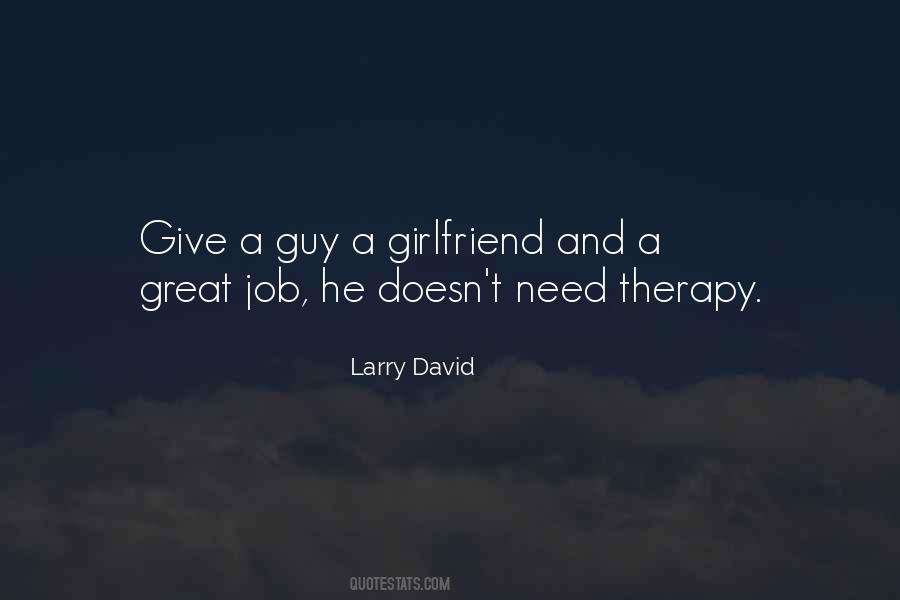 Quotes About A Guy That Has A Girlfriend #1354444