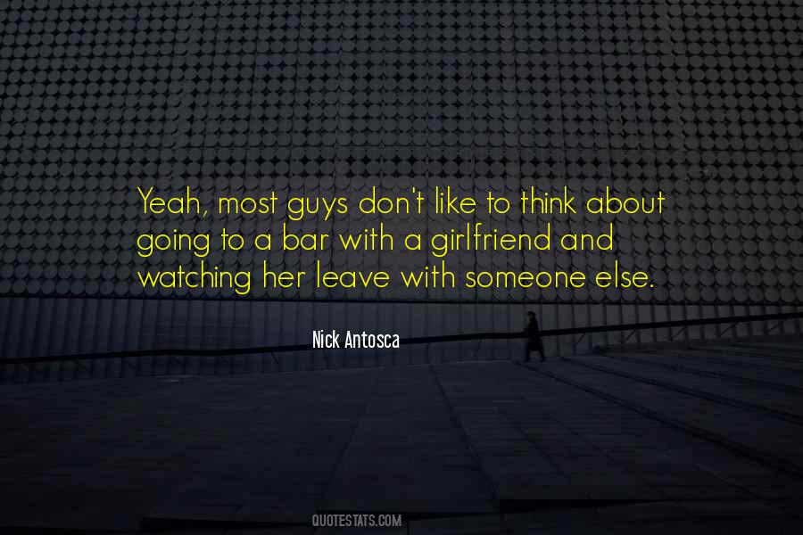 Quotes About A Guy That Has A Girlfriend #666615