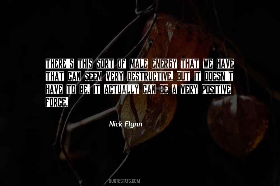 Nick Flynn Quotes #395482