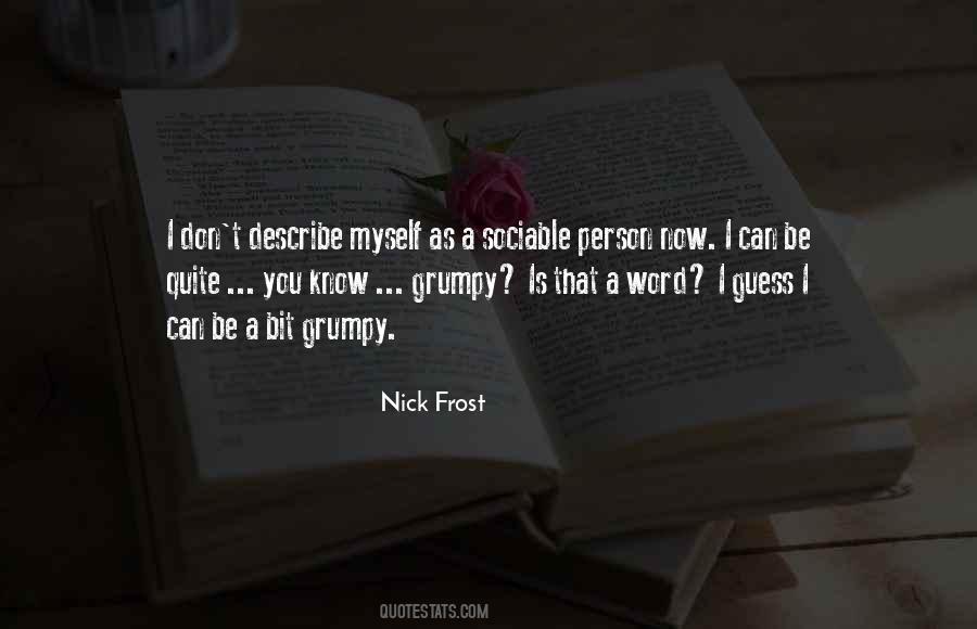 Nick Frost Quotes #390327