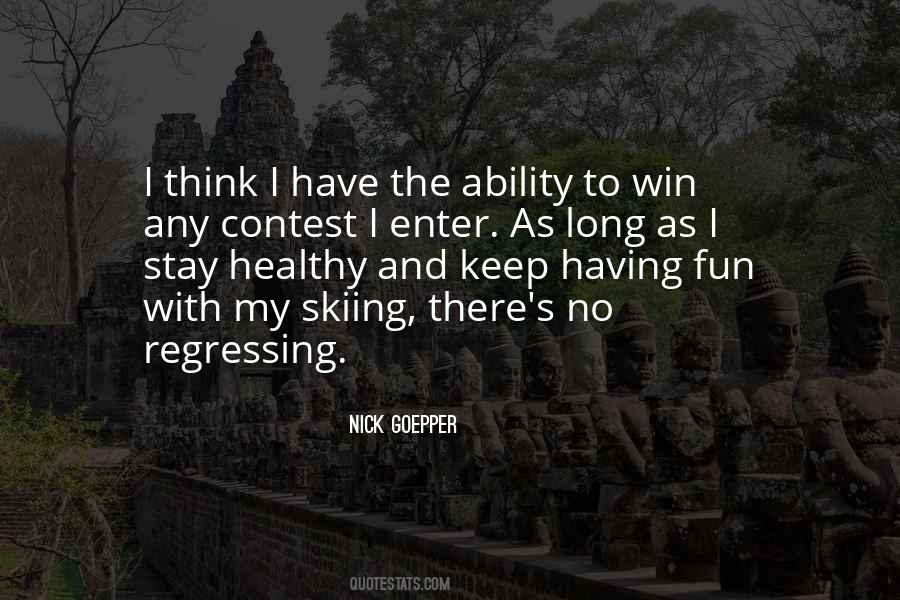 Nick Goepper Quotes #1370747