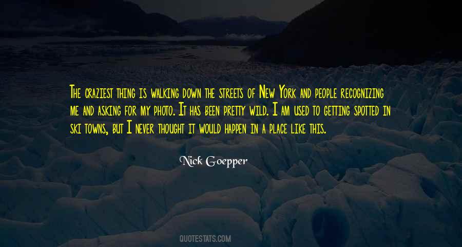 Nick Goepper Quotes #17364