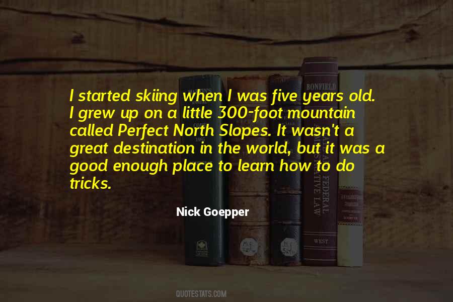 Nick Goepper Quotes #370748
