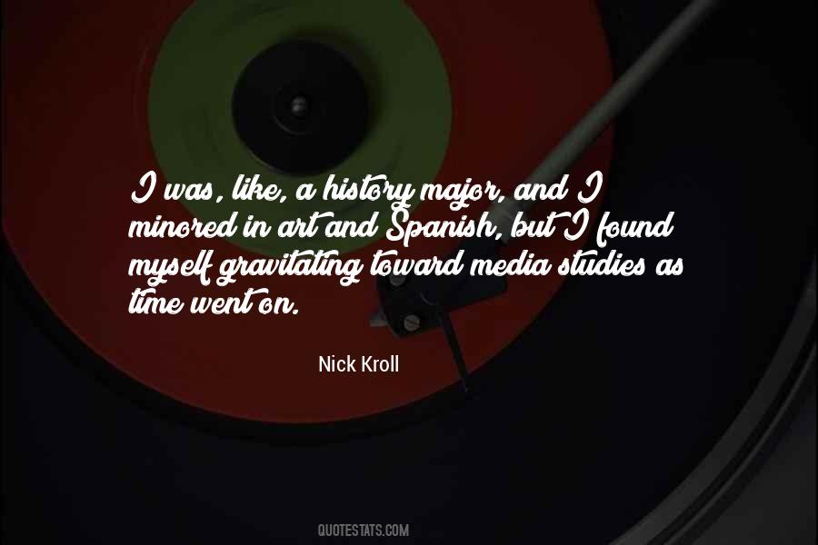 Nick Kroll Quotes #1131939