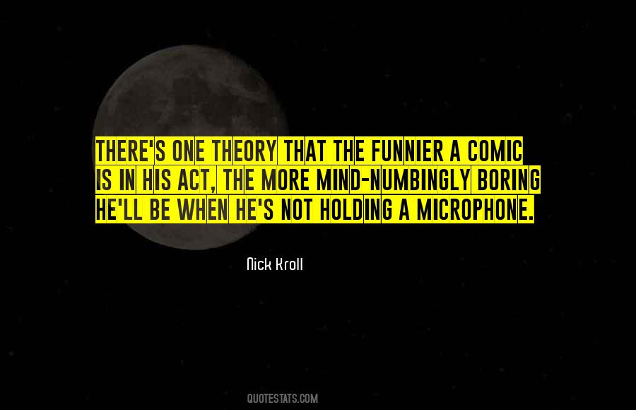 Nick Kroll Quotes #1171892