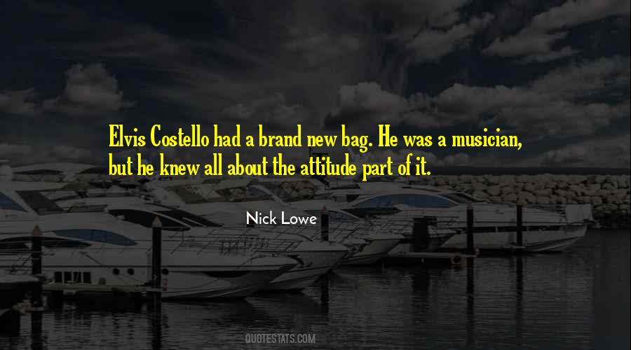 Nick Lowe Quotes #1478892