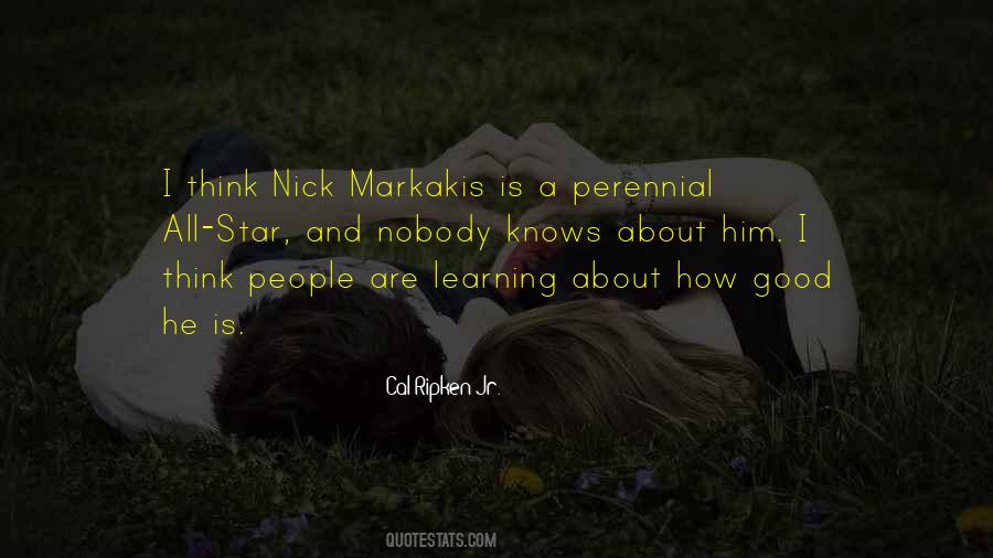 Nick Markakis Quotes #132551