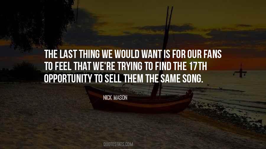 Nick Mason Quotes #1403895