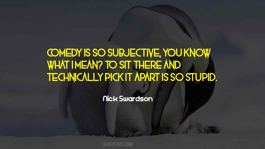 Nick Swardson Quotes #948327