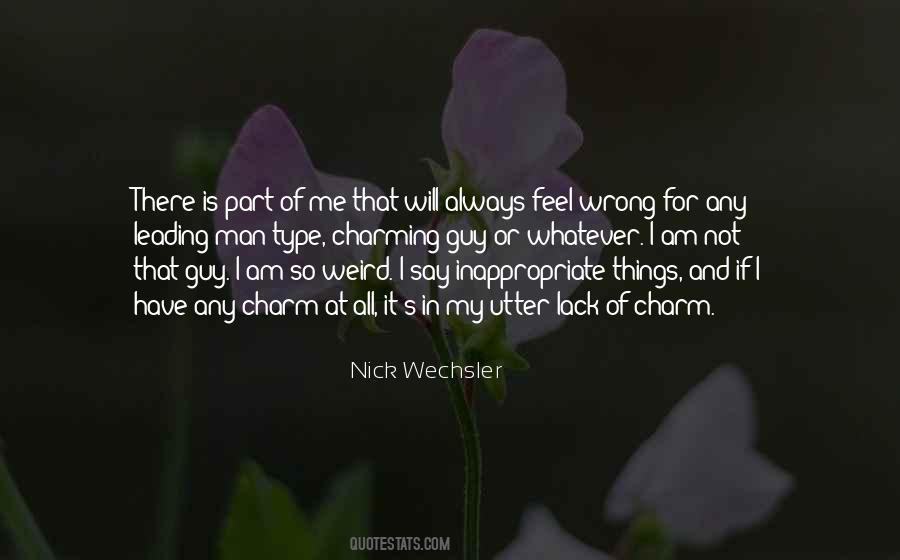 Nick Wechsler Quotes #524431