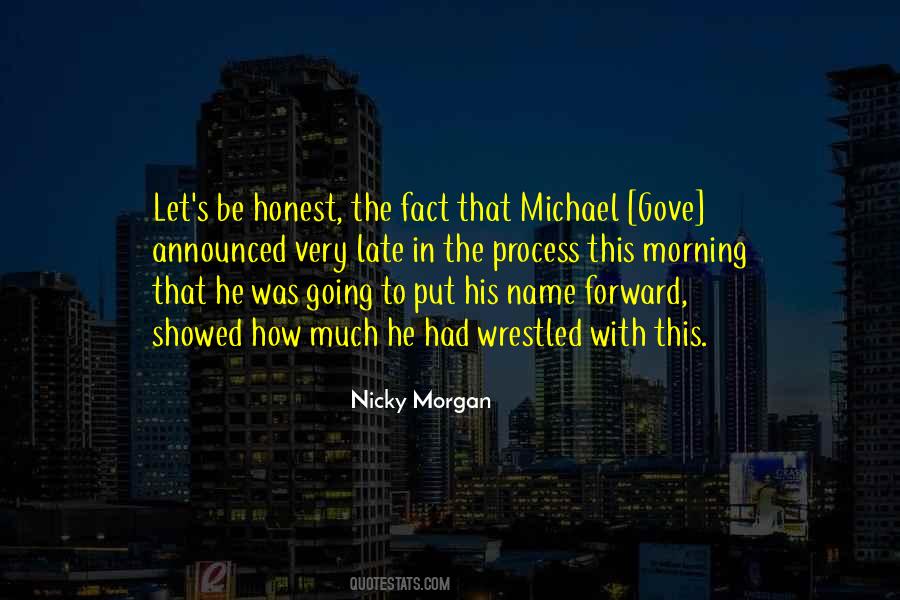 Nicky Morgan Quotes #1753892