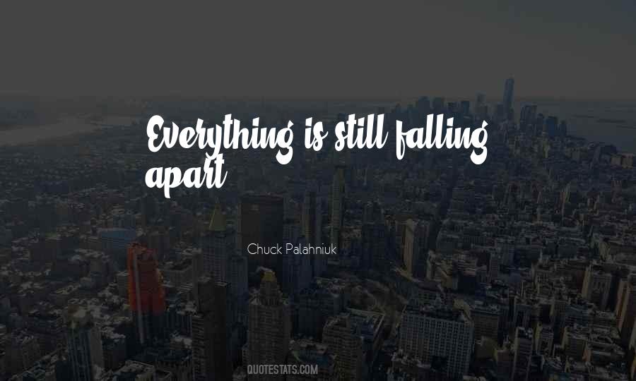 Quotes About Everything Falling Apart #596279