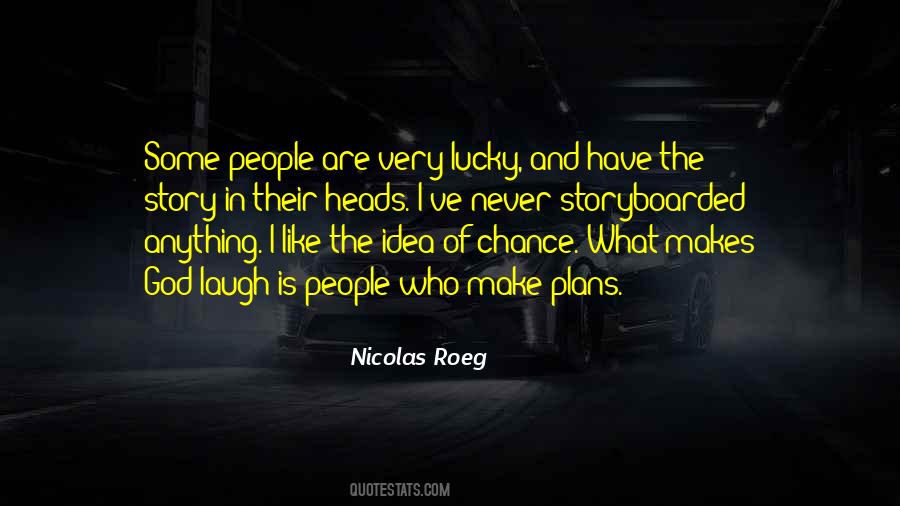 Nicolas Roeg Quotes #1054570