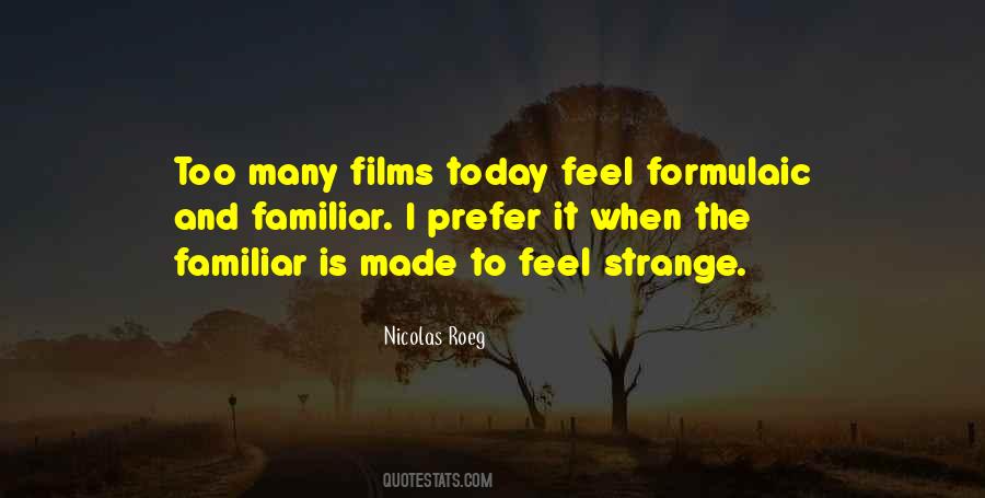 Nicolas Roeg Quotes #1861106