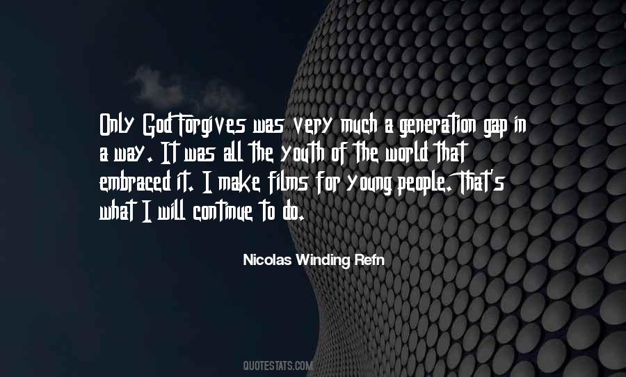 Nicolas Winding Refn Quotes #1382903