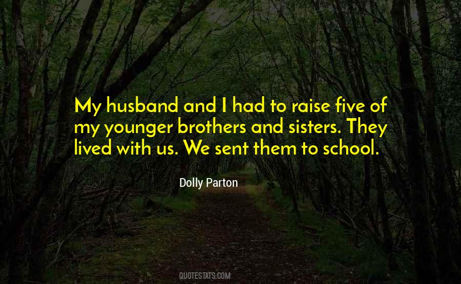 Quotes About Younger Brothers And Sisters #1010739