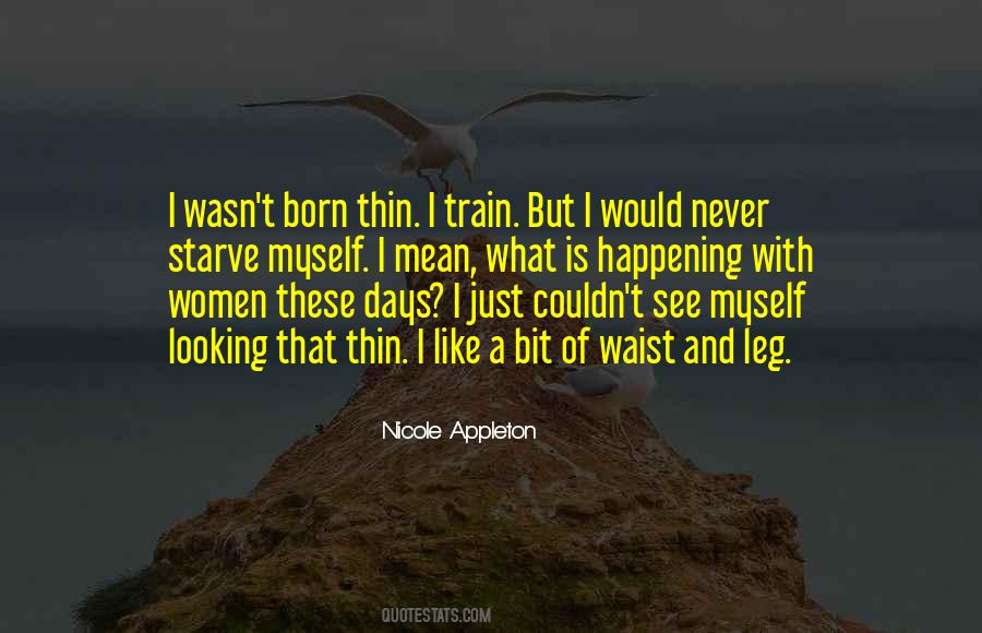 Nicole Appleton Quotes #1150456