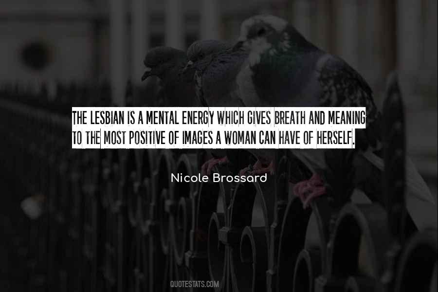 Nicole Brossard Quotes #775457