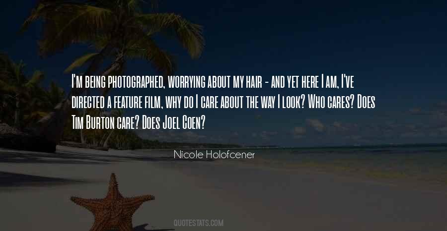 Nicole Holofcener Quotes #1203525
