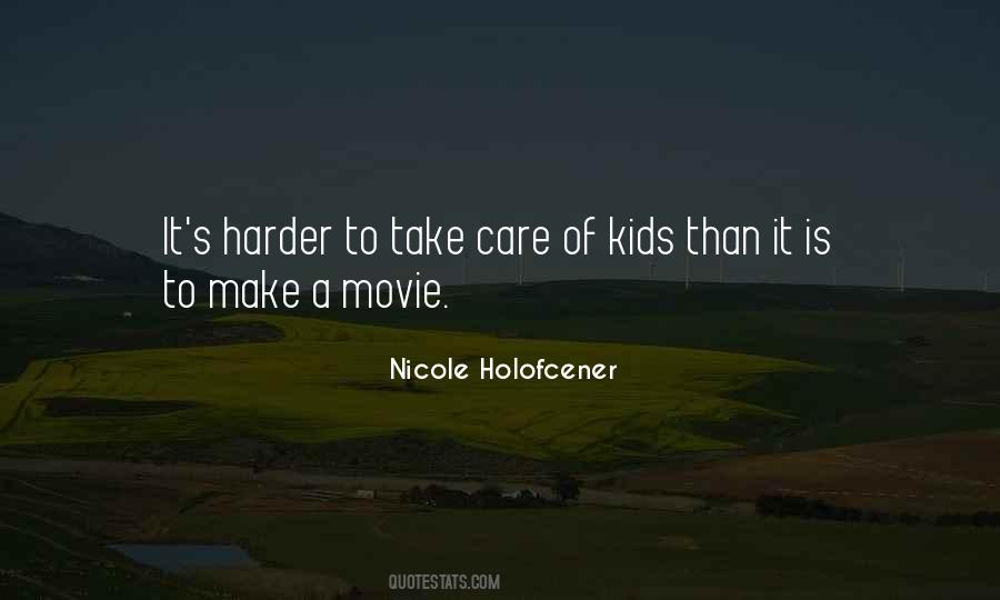 Nicole Holofcener Quotes #1473185