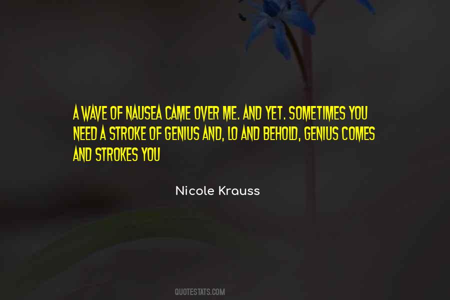 Nicole Krauss Quotes #1108631