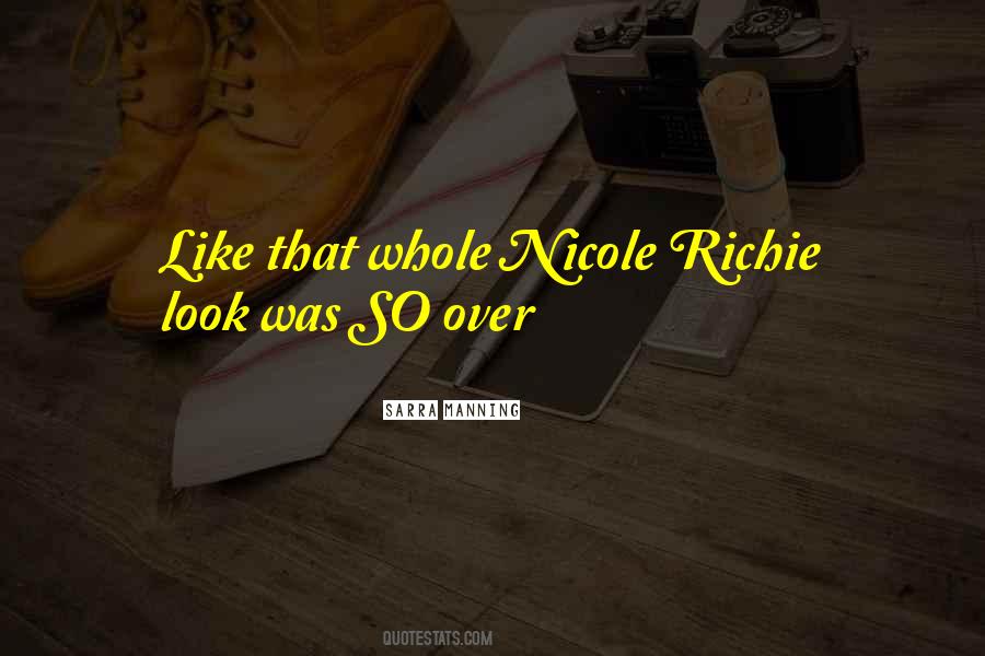 Nicole Richie Quotes #324220