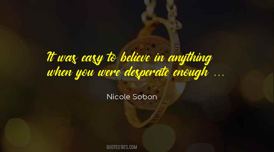 Nicole Sobon Quotes #1783922